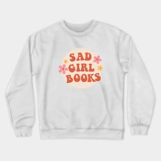 Sad girl books - pink Crewneck Sweatshirt